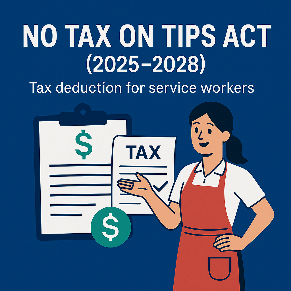 Flat illustration of a smiling female service worker in a red apron pointing to a tax form with a green dollar icon and checklist clipboard beside her, promoting the No Tax on Tips Act (2025–2028).